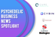 Psychedelic Business News Spotlight: March 18, 2021
