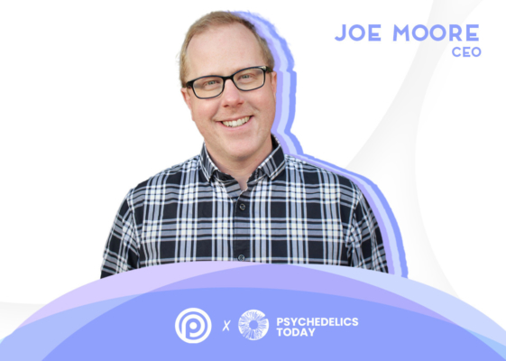 Interview with Joe Moore, Founder & CEO of Psychedelics Today