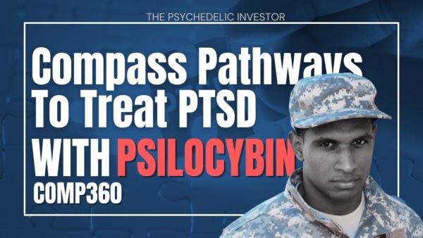 Compass Pathways launching NEW Phase II Clinical Trial to Treat PTSD!!!