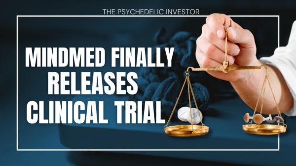 MindMed Releases Data on TWO Clinical Trials: A Closer Look Into MMED’s Psilocybin and LSD studies