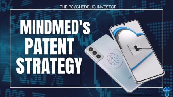 MindMed’s Patent STRATEGY & WHY Haven’t We Covered It YET? (MMED/ MNMD)