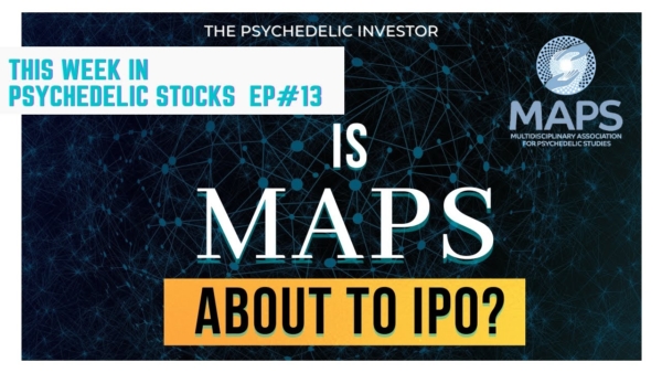 Will MAPS IPO? The FIRST American Psychedelic ETF (PSY), New LSD Studies & More