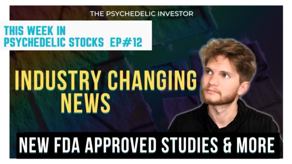 Industry NEWS: The GOOD, The BAD, And The UGLY / New Psychedelic Studies, Legalization Bills & MORE!