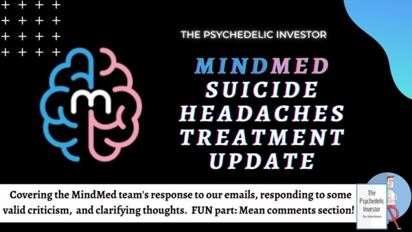 MindMed (MMED) Cluster Headaches LSD Trials Update (and response to criticisms)