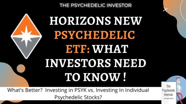 New Psychedelic ETF (PSYK) UPDATE: What Does This Mean For MindMed, NUMI & Compass Pathways?
