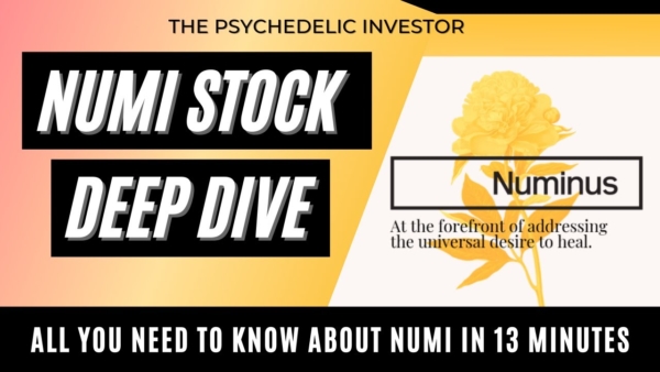 NUMI Stock Deep Dive [ Will Numinus Wellness be a Leader in The Shroom BOOM?] 🤔