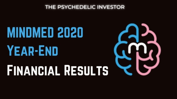 Important UPDATE : MindMed’s 2020 Year-End Financial Results [ Good News for MMED / MMEDF! ]