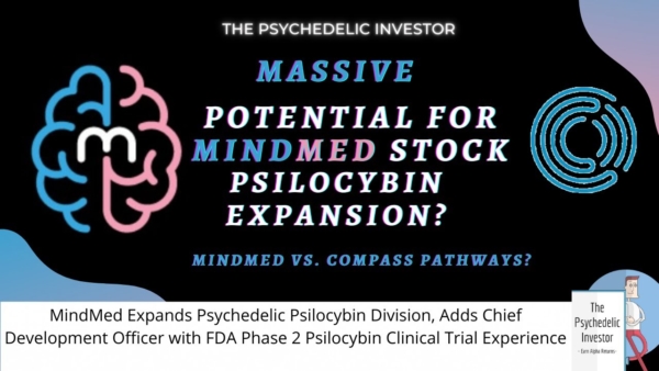 Is MindMed Expanding to PSILOCYBIN? (BIG MMED / MMEDF Stock NEWS)