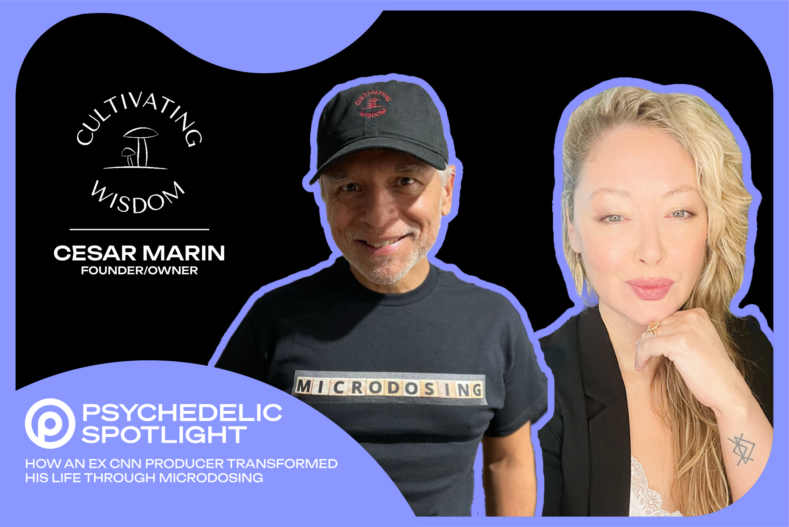 Transforming Your Life After 50 Through Microdosing with Cesar Marin