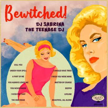 DJ Sabrina The Teenage DJ - Bewitched!